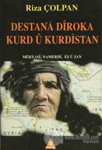 Destana Diroka Kurd u Kurdistan