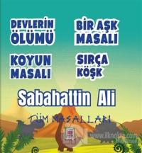 Devlerin Ölümü - Bir Aşk Masalı - Koyun Masalı - Sırça Köşk (Tüm Masalları) (Ciltli)