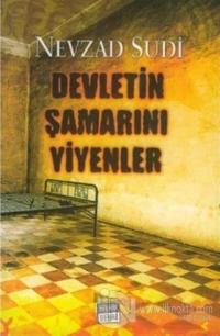 Devletin Şamarını Yiyenler