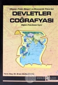 Devletler Coğrafyası Siyasi-Fiziki-Beşeri ve Ekonomik Yönü İle