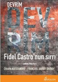 Devrim - Fidel Castro'nun Sırrı