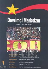 Devrimci Marksizm Sayı: 1 Üç Aylık Teorik - Politik Dergi