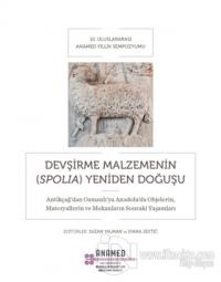 Devşirme Malzemenin (Spolia) Yeniden Doğuşu