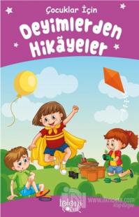 Deyimlerden Hikayeler - Çocuklar İçin