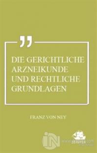 Die Gerichtliche Arzneikunde und Rechtliche Grundlagen