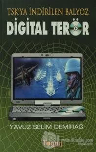 Digital Terör -TSK'ya İndirilen Balyoz