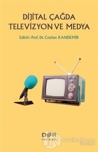 Dijital Çağda Televizyon ve Medya