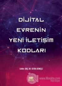 Dijital Evrenin Yeni İletişim Kodları