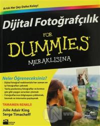 Dijital Fotoğrafçılık - For Dummies, Meraklısına