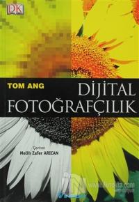 Dijital Fotoğrafçılık %25 indirimli Tom Ang