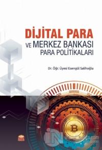 Dijital Para ve Merkez Bankası Para Politikaları