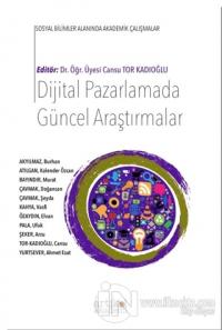 Dijital Pazarlamada Güncel Araştırmalar