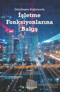 Dijitalleşme Bağlamında İşletme Fonksiyonlarına Bakış