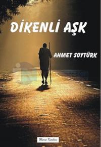 Dikenli Aşk %10 indirimli Ahmet Soytürk