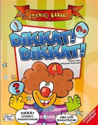 Dikkat! Dikkat! - Eğlenceli Başarı