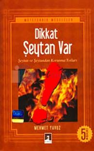 Dikkat Şeytan Var