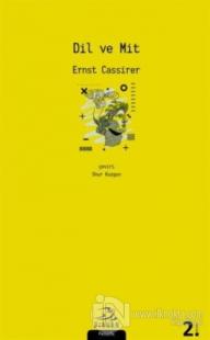 Dil ve Mit %25 indirimli Ernst Cassirer