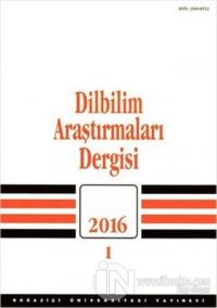Dilbilim Araştırmaları Dergisi 2016 - 1