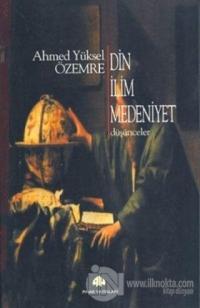 Din İlim Medeniyet