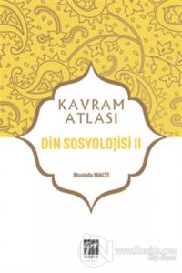 Din Sosyolojisi 2 - Kavram Atlası