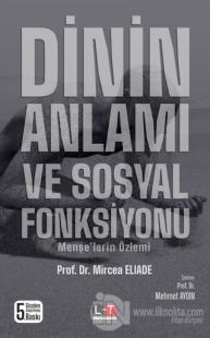 Dinin Anlamı ve Sosyal Fonksiyonu