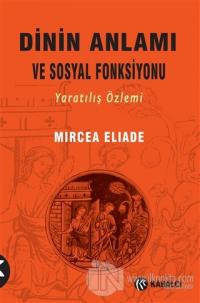 Dinin Anlamı ve Sosyal Fonksiyonu