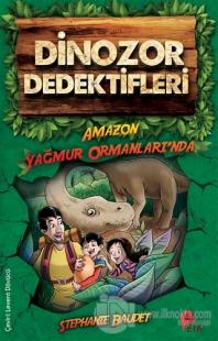 Dinozor Dedektifleri - Amazon Yağmur Ormanları'nda