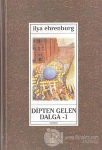 Dipten Gelen Dalga 1