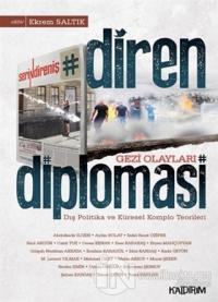 Diren Diplomasi - Gezi Olayları