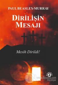 Dirilişin Mesajı