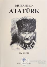 Dış Basında Atatürk ve Türk Devrimi Cilt 1 1922-1924