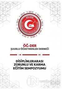 Disiplinlerarası Zorunlu Ve Karma Eğitim Sempozyumu
