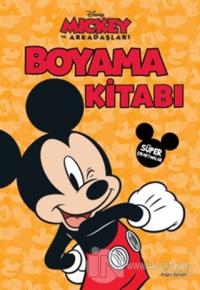 Disney Mickey ve Arkadaşları - Boyama Kitabı Kolektif
