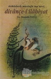 Divançe-i İlahiyat (Üsküdarlı Mustafa Ma'nevi)