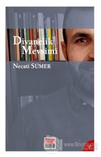Divanelik Mevsimi
