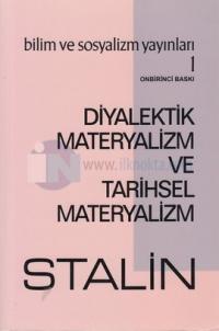Diyalektik Materyalizm ve Tarihsel Materyalizm