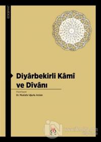 Diyarbekirli Kami ve Divanı