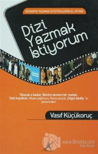 Dizi Yazmak İstiyorum