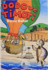Dodo ve Timoti Burcu Bahar