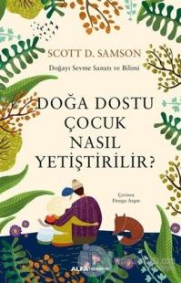 Doğa Dostu Çocuk Nasıl Yetiştirilir?