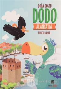 Doğa Dostu Dodo Alanya'da