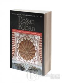 Doğan Kuban Yazıları Antolojisi 2. Cilt