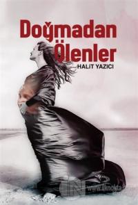 Doğmadan Ölenler