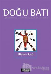 Doğu Batı Düşünce Dergisi Sayı: 86 Dijital Çağ