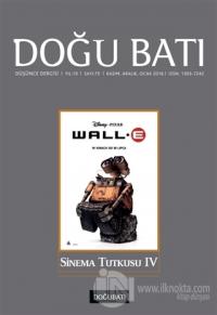Doğu Batı Düşünce Dergisi Yıl:19 Sayı: 75 Sinema Tutkusu 4
