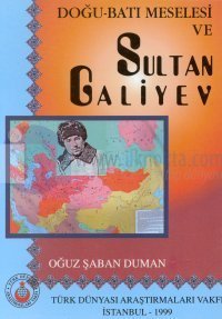 Doğu Batı Meselesi ve Sultan Galiyev