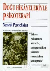 Doğu Hikayeleriyle Psikoterapi %25 indirimli Nossrat Peseschkian