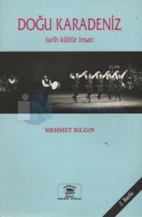 Doğu KaradenizTarih Kültür İnsan