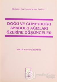 Doğu ve Güneydoğu Anadolu Ağızları Üzerine Düşünceler