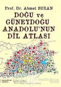 Doğu ve Güneydoğu Anadolu'nun Dil Atlası %10 indirimli Ahmet Buran